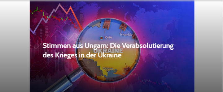 Screenshot_2024_07_27_at_08_34_25_Stimmen_aus_Ungarn_Die_Verabsolutierung_des_Krieges_in_der_Ukraine