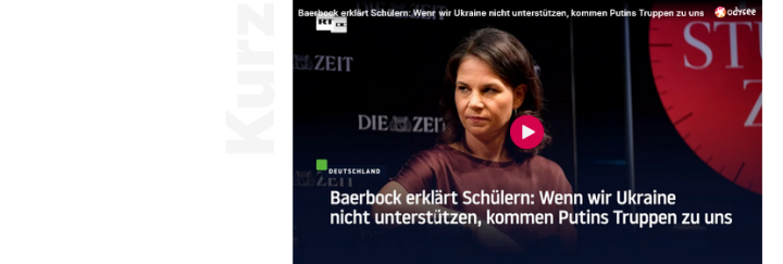 Screenshot_2024_08_01_at_22_28_01_Baerbock_erkl_rt_Sch_lern_Wenn_wir_Ukraine_nicht_unterst_tzen_kommen_Putins_Truppen_zu_uns_RT_DE