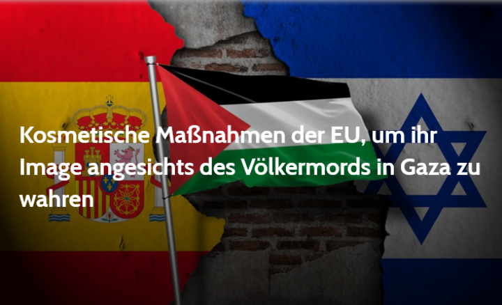 Screenshot_2025_05_31_at_21_12_50_Kosmetische_Ma_nahmen_der_EU_um_ihr_Image_angesichts_des_V_lkermords_in_Gaza_zu_wahren