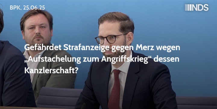 Screenshot_2025_07_05_at_17_07_39_Gef_hrdet_Strafanzeige_gegen_Merz_wegen_Aufstachelung_zum_Angriffskrieg_dessen_Kanzlerschaft